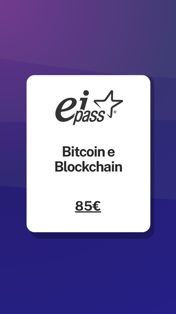 Bitcoin e Blockchain corso EIPASS
