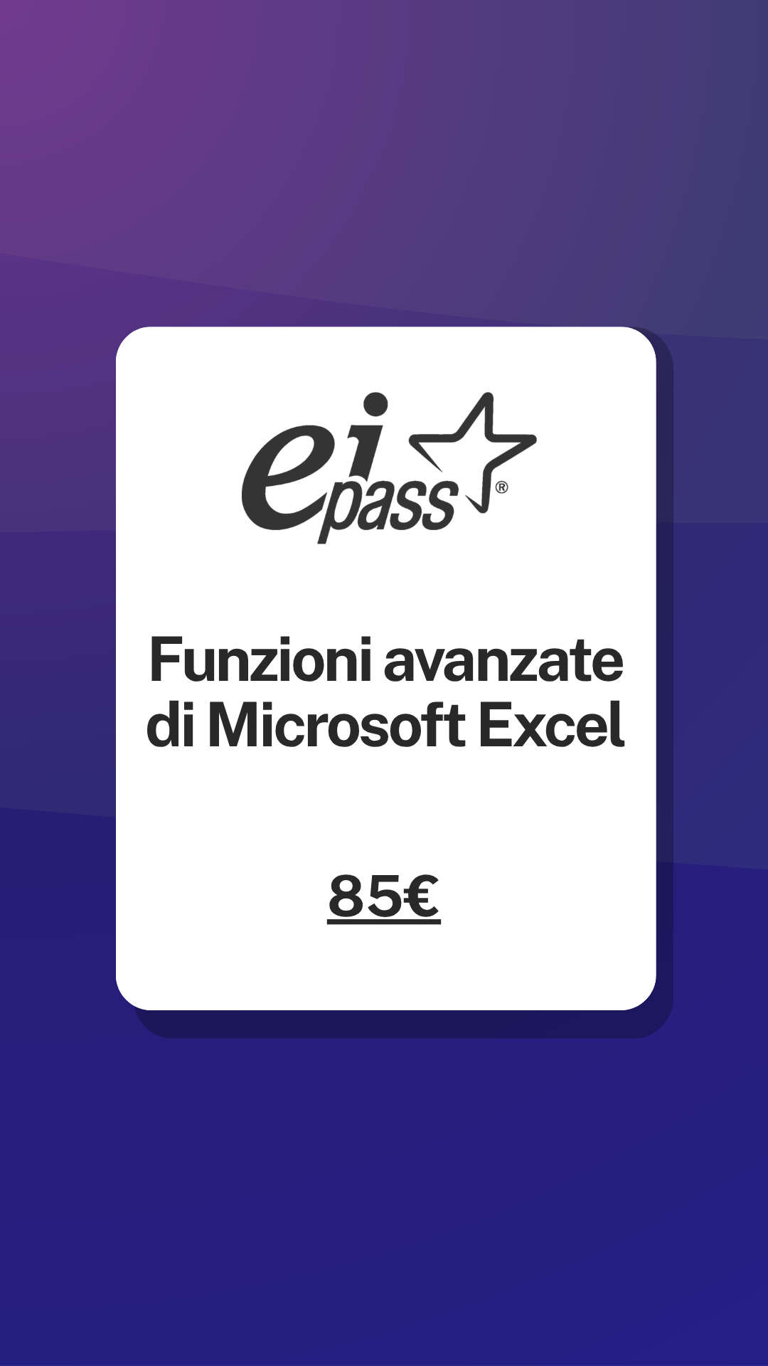 Funzioni avanzate di Microsoft Excel corso EIPASS