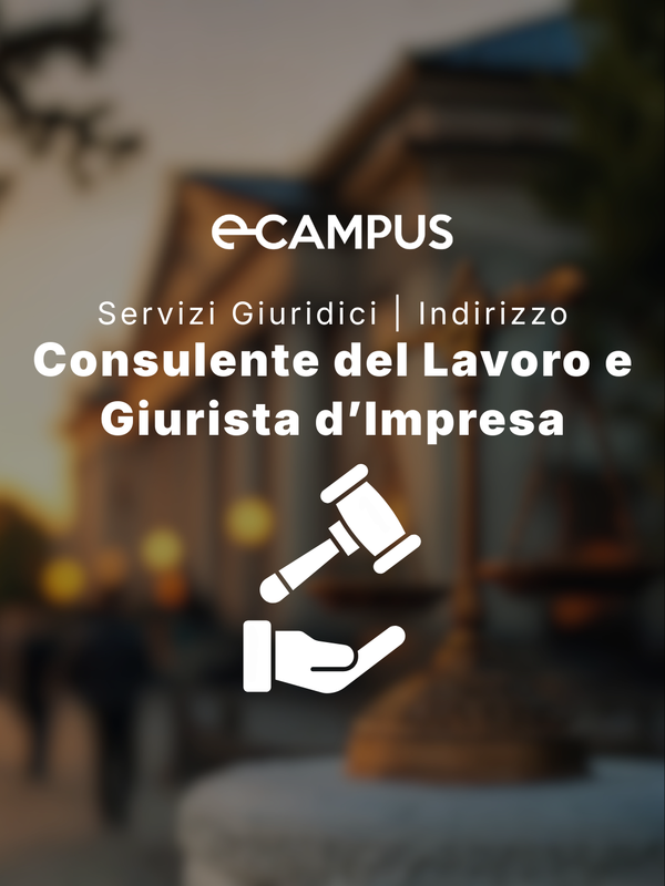 Consulente del Lavoro e Giurista d'Impresa