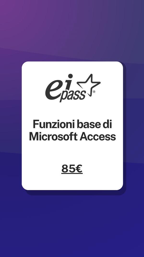 Funzioni base di Microsoft Access corso EIPASS