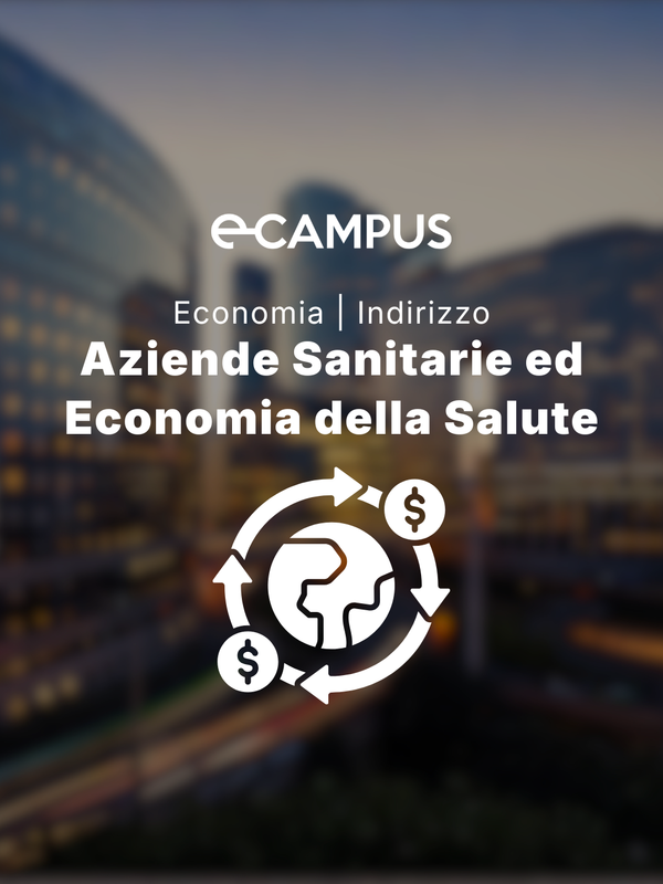 Aziende Sanitarie ed Economia della Salute